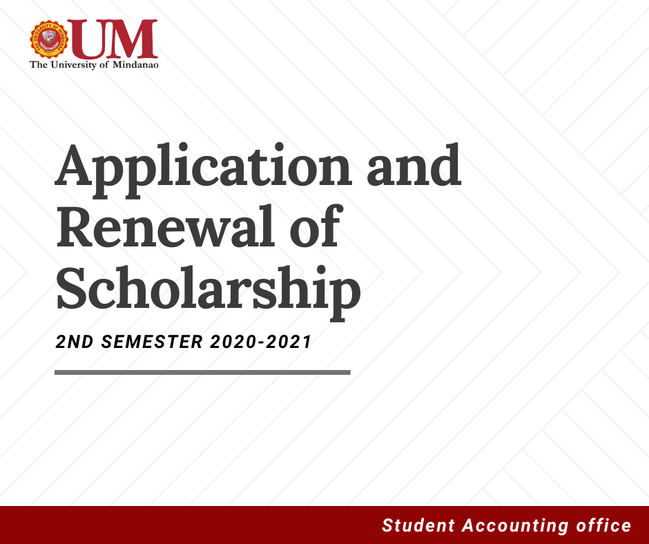 Announcement: Application and Renewal of Scholarship for Second Semester SY 2020 - 2021
