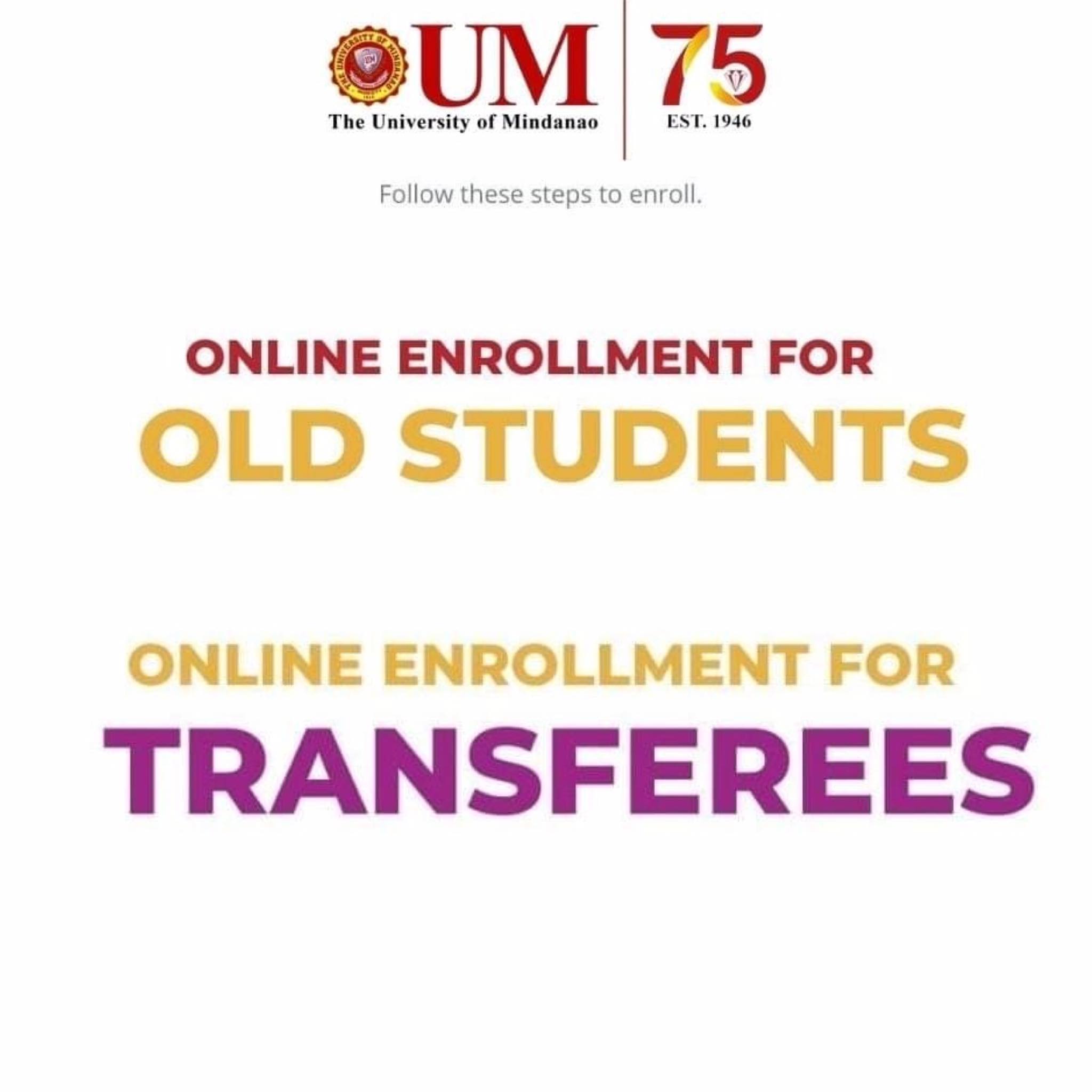Online Enrollment Guide for OLD STUDENTS and TRANSFEREES for First Semester, SY 2021 - 2022