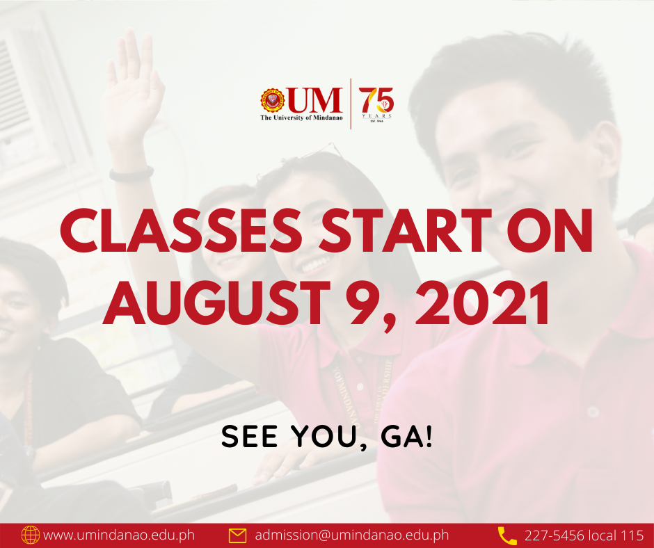 First semester, SY 2021 - 2022 classes start Aug. 9!