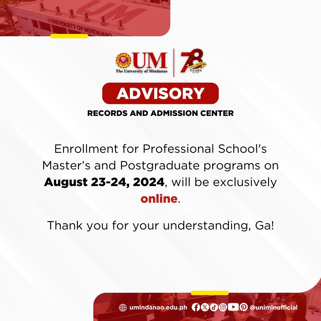 ADVISORY: Enrollment for Professional School's Master's and Postgraduate programs on August 23-24, 2024, will be exclusively online.